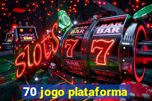 70 jogo plataforma